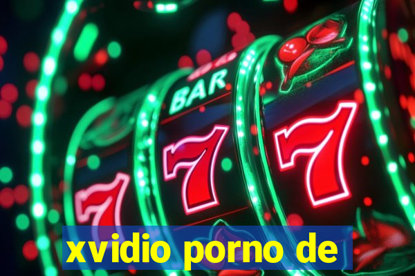 xvidio porno de